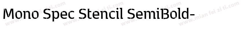 Mono Spec Stencil SemiBold字体转换